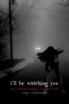 Book cover for I'll Be Watching You