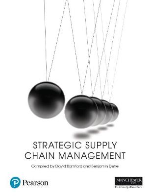 Book cover for Custom eBook University of Manchester, Bamford and Dehe- Strategic Supply Chain Management ePUB Kortext