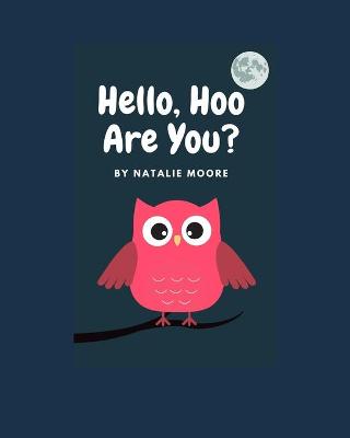 Cover of Hello, Hoo Are You?