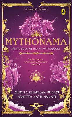 Book cover for Mythonama: The Big Book of Indian Mythologies