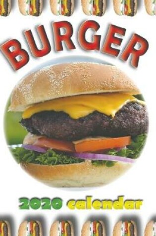 Cover of Burger 2020 Calendar