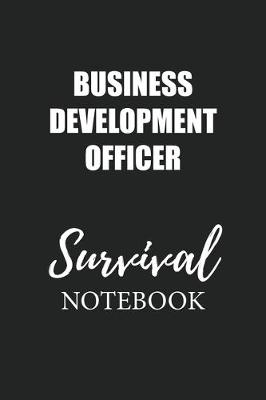 Book cover for Business Development Officer Survival Notebook