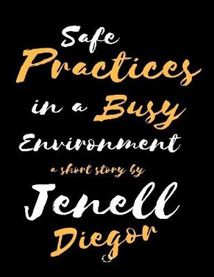 Book cover for Safe Practices In a Busy Environment