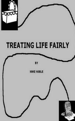 Book cover for Treating Life Fairly