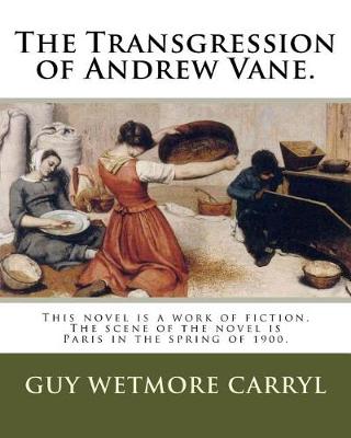 Book cover for The Transgression of Andrew Vane.