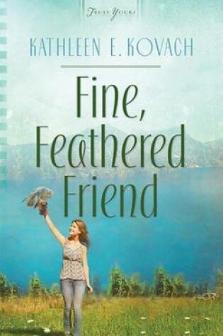 Cover of Fine, Feathered Friend