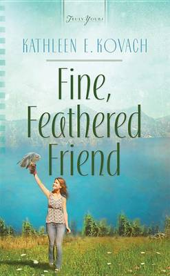 Book cover for Fine, Feathered Friend