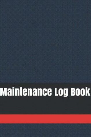 Cover of Maintenance Log Book