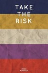 Book cover for Take The Risk