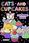 Book cover for Cats and Cupcakes Coloring Book