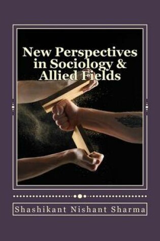 Cover of New Perspectives in Sociology and Allied Fields