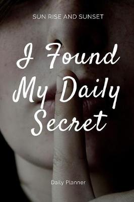 Book cover for I Found My Daily Secret