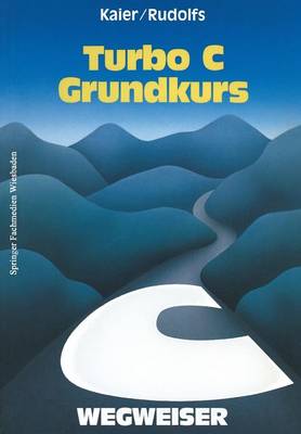 Book cover for Turbo C-Wegweiser Grundkurs