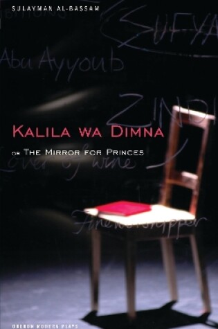 Cover of The Mirror for Princes: Kalila Wa Dimna