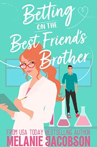 Cover of Betting on the Best Friend's Brother
