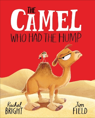Book cover for The Camel Who Had The Hump