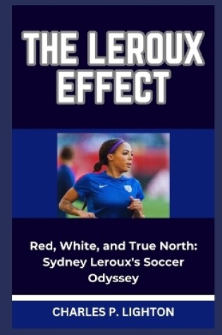 Cover of The LeRoux Effect