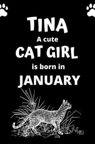 Cover of TINA a cute cat girl is born in January