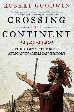 Cover of Crossing the Continent 1527-1540