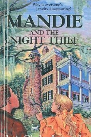 Cover of Mandie and the Night Thief