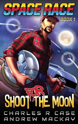 Book cover for Shoot for the Moon