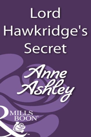 Cover of Lord Hawkridge's Secret