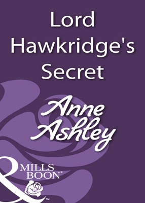 Book cover for Lord Hawkridge's Secret