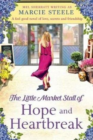 Cover of The Little Market Stall of Hope and Heartbreak