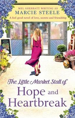 Book cover for The Little Market Stall of Hope and Heartbreak