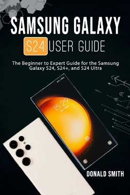 Book cover for Samsung Galaxy S24 User Guide