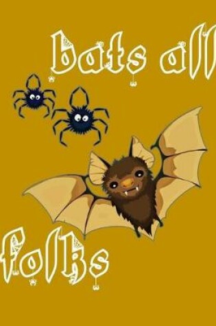 Cover of Bats All Folks