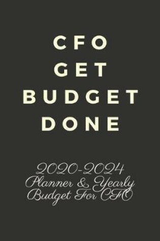 Cover of CFO Get Budget Done
