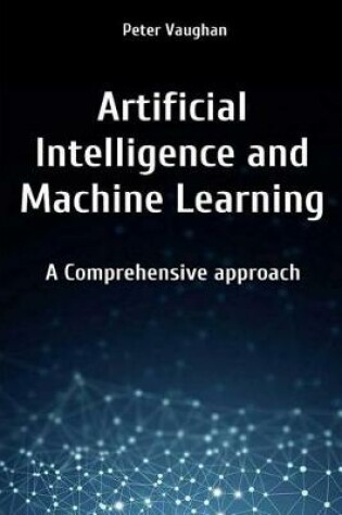 Cover of Artificial Intelligence and Machine Learning