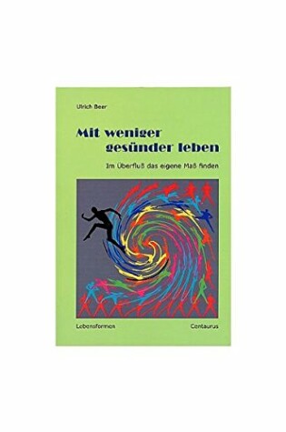 Cover of Mit Weniger Gesunder Leben