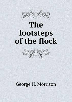 Book cover for The footsteps of the flock