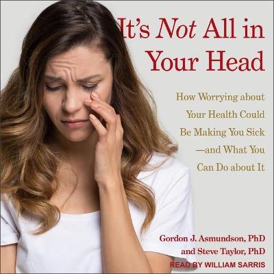 Book cover for It's Not All in Your Head