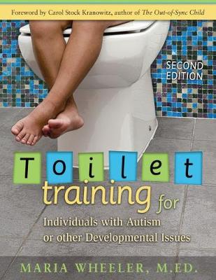 Book cover for Toilet Training for Individuals with Autism or Other Developmental Issues