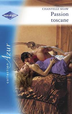 Book cover for Passion Toscane (Harlequin Azur)