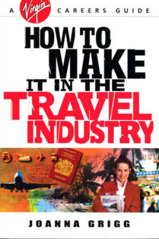 Cover of How to Make it in the Travel Industry