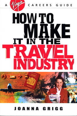 Book cover for How to Make it in the Travel Industry