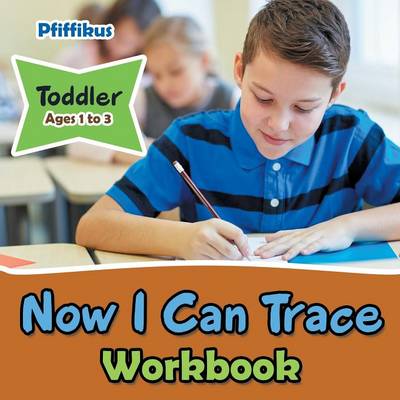 Book cover for Now I Can Trace Workbook Toddler - Ages 1 to 3