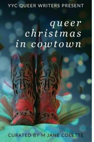 Cover of Queer Christmas In Cowtown