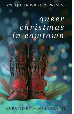 Book cover for Queer Christmas In Cowtown