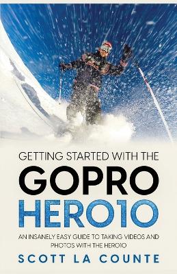 Book cover for Getting Started With the GoPro Hero10