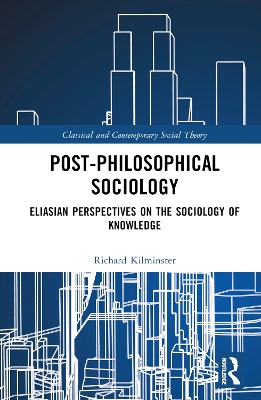 Book cover for Post-Philosophical Sociology