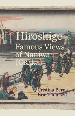 Book cover for Hiroshige Famous Views of Naniwa (Osaka)