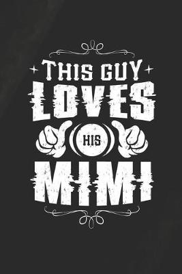 Book cover for This Guy Loves His Mimi