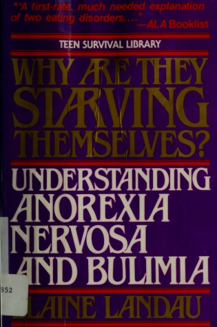 Cover of Why Are They Starving Themselves?