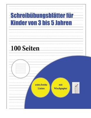 Book cover for Schreibübungsblätter für Kinder von 3 bis 5 Jahren