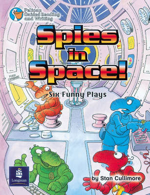 Book cover for Spies in Space, Six Funny Plays Year 4, 6 x Reader 5 and Teacher's Book 5